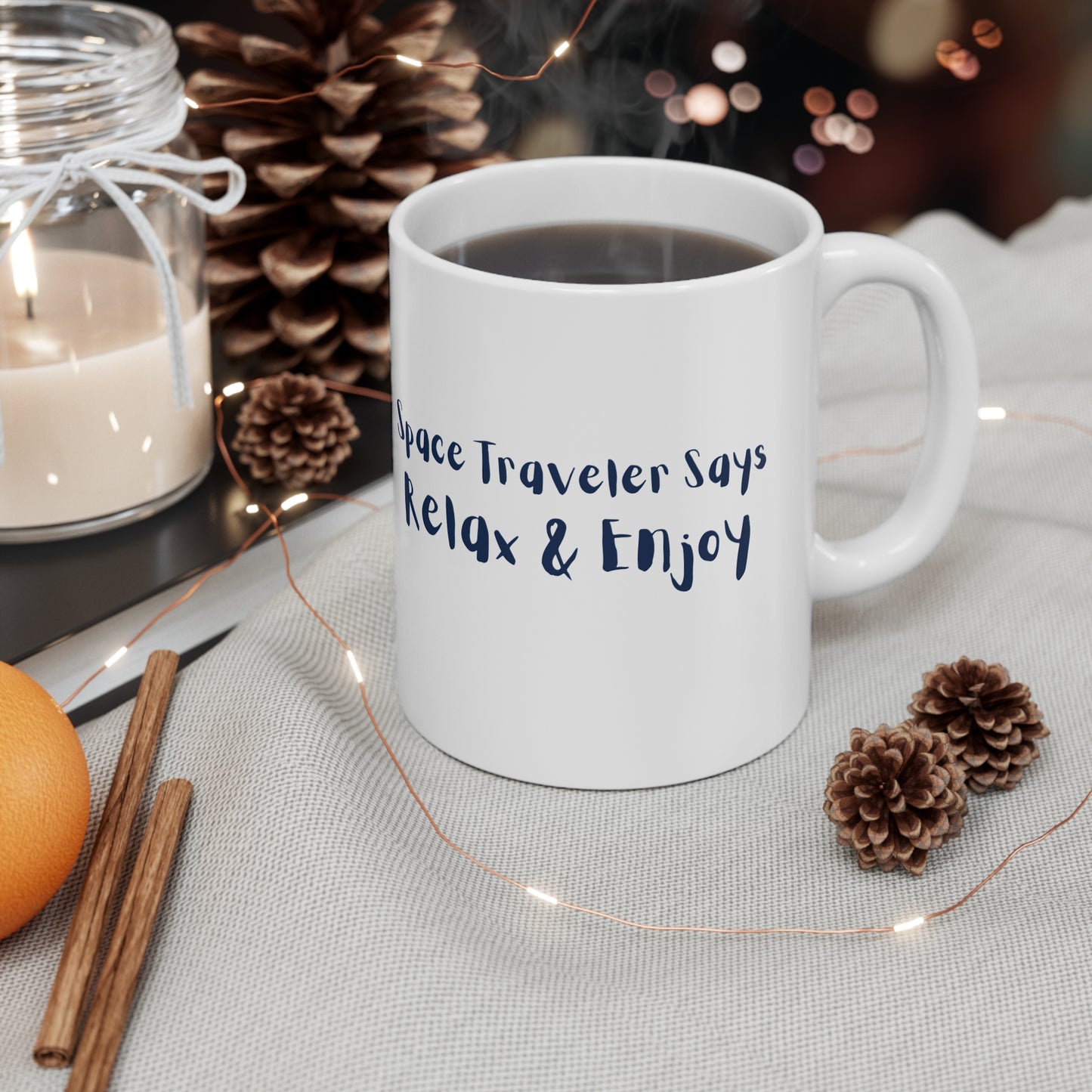 Space Traveler Says -Relax & Enjoy The Broth Life - Ceramic Mug 11oz